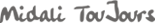 Midali Toujours Midali Toujours